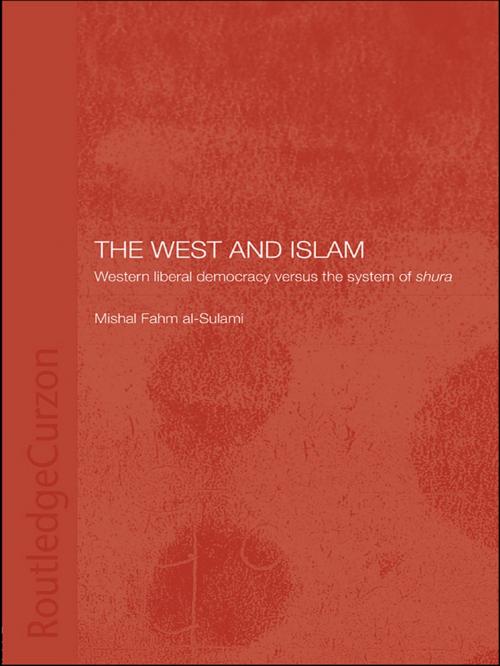 Cover of the book The West and Islam by Mishal Fahm al-Sulami, Taylor and Francis