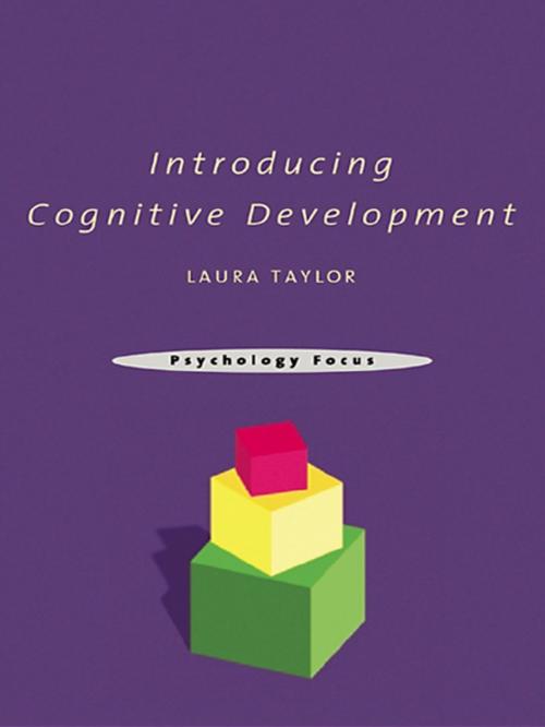 Cover of the book Introducing Cognitive Development by Laura Taylor, Taylor and Francis