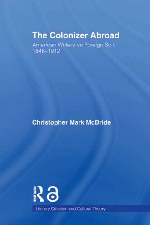 Cover of the book The Colonizer Abroad by Christopher McBride, Taylor and Francis