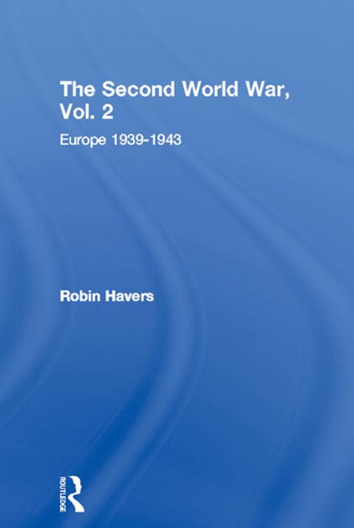 Cover of the book The Second World War, Vol. 2 by Robin Havers, Taylor and Francis