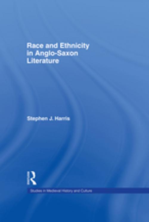 Cover of the book Race and Ethnicity in Anglo-Saxon Literature by Stephen Harris, Taylor and Francis