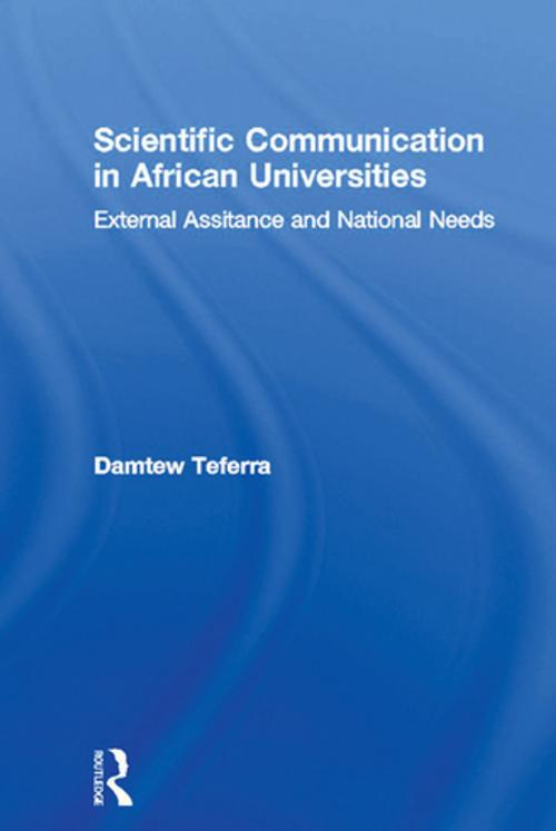 Cover of the book Scientific Communication in African Universities by Damtew Teferra, Taylor and Francis