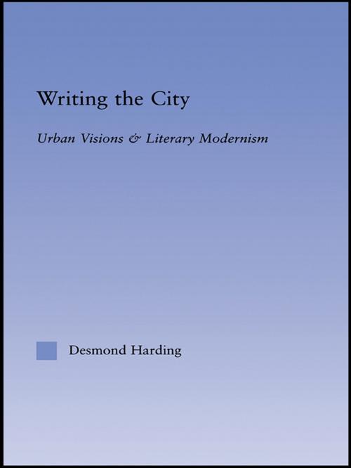 Cover of the book Writing the City by Desmond Harding, Taylor and Francis