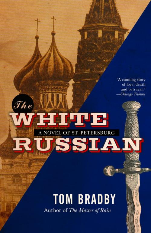 Cover of the book The White Russian by Tom Bradby, Knopf Doubleday Publishing Group