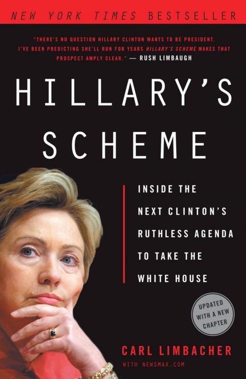 Cover of the book Hillary's Scheme by Carl Limbacher, NewsMax, The Crown Publishing Group