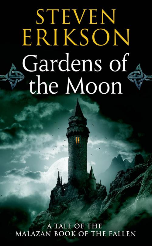 Cover of the book Gardens of the Moon by Steven Erikson, Tom Doherty Associates