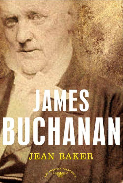 Cover of the book James Buchanan by Jean H. Baker, Henry Holt and Co.