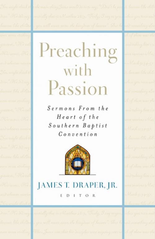 Cover of the book Preaching with Passion by , B&H Publishing Group