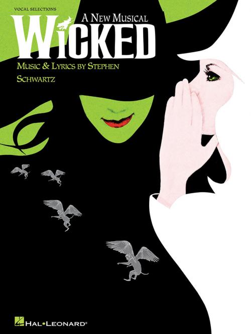 Cover of the book Wicked (Songbook) by Stephen Schwartz, Hal Leonard