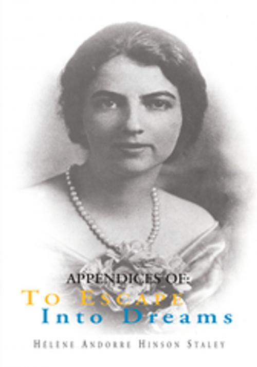 Cover of the book Appendices Of: to Escape into Dreams, Volume Iii by Hélène Andorre Hinson Staley, Xlibris US