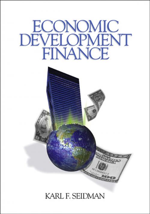 Cover of the book Economic Development Finance by Mr. Karl F. Seidman, SAGE Publications