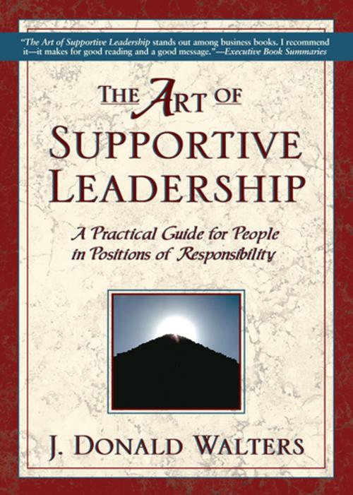 Cover of the book The Art of Supportive Leadership by Donald J. Walters, Crystal Clarity Publishers
