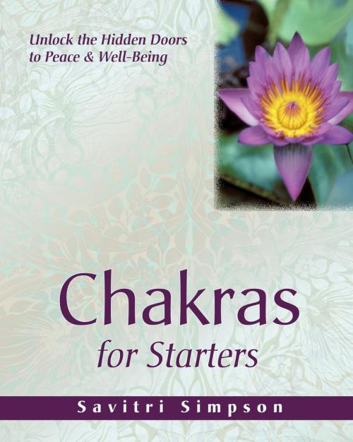 Cover of the book Chakras for Starters by Savitri Simpson, Crystal Clarity Publishers