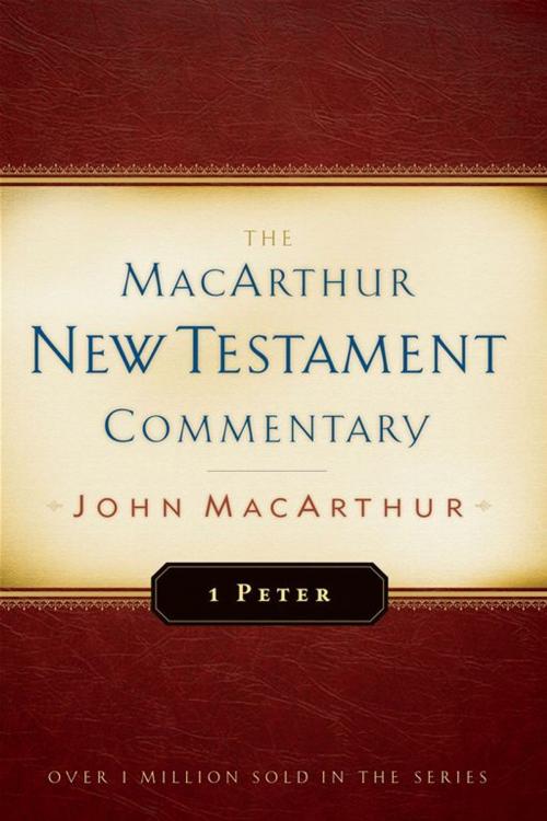Cover of the book 1 Peter MacArthur New Testament Commentary by John MacArthur, Moody Publishers