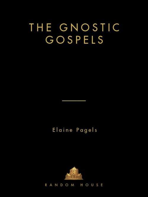 Cover of the book The Gnostic Gospels by Elaine Pagels, Random House Publishing Group