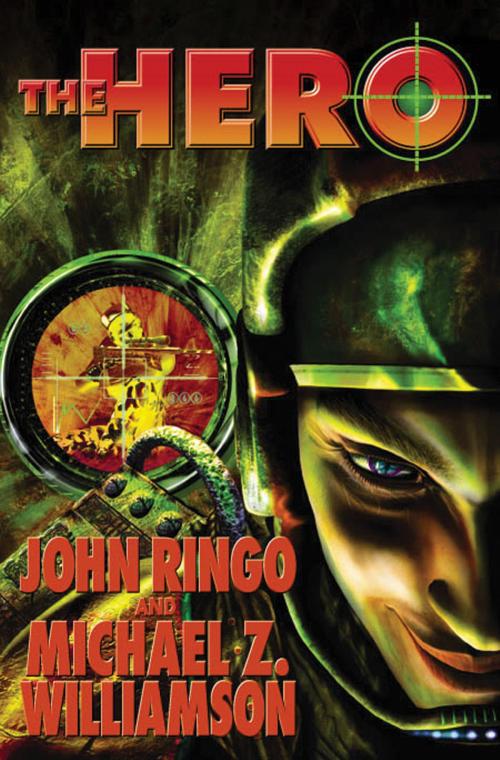 Cover of the book The Hero by John Ringo, Michael Z. Williamson, Baen Books