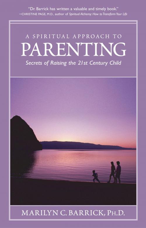 Cover of the book A Spiritual Approach To Parenting by Marilyn C. Barrick Ph. D., Summit University Press
