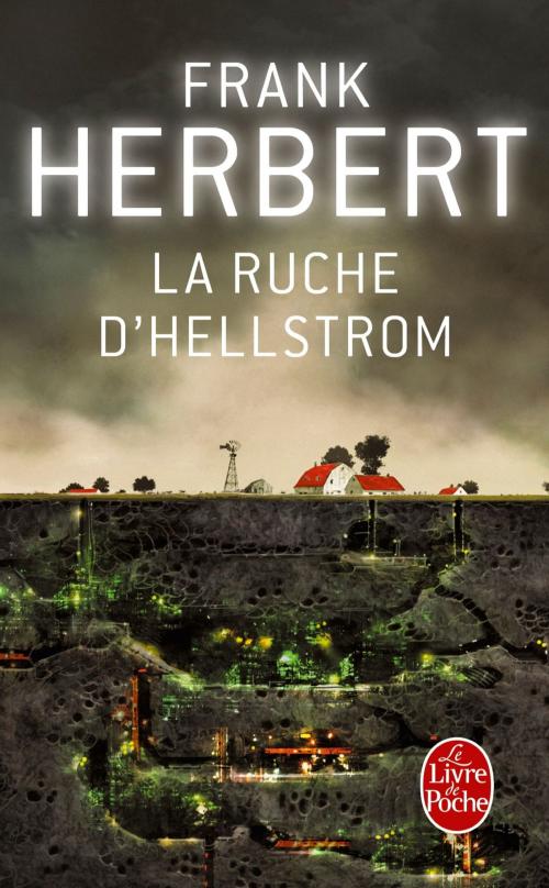 Cover of the book La Ruche d'Hellstrom by Frank Herbert, Le Livre de Poche