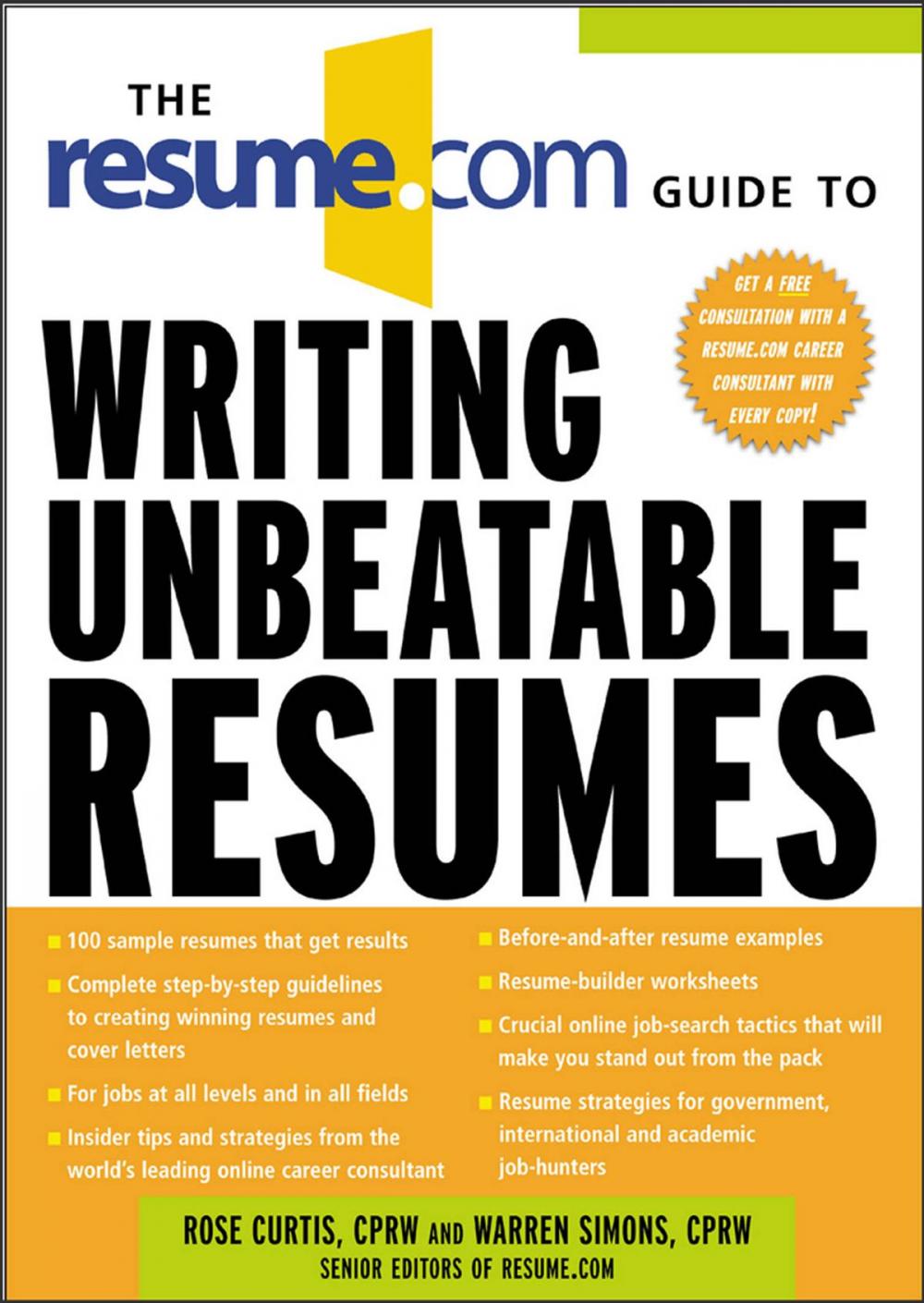 Big bigCover of The Resume.Com Guide to Writing Unbeatable Resumes