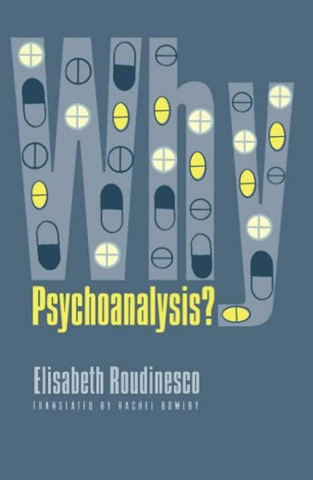 Big bigCover of Why Psychoanalysis?
