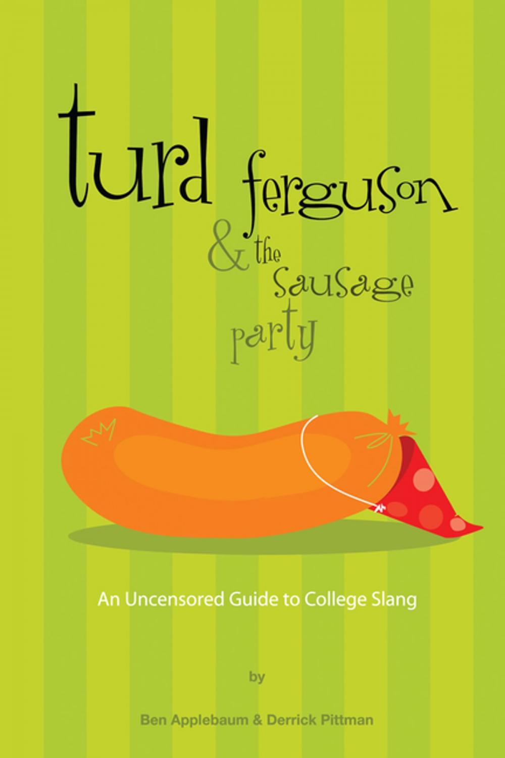 Big bigCover of Turd Ferguson & the Sausage Party