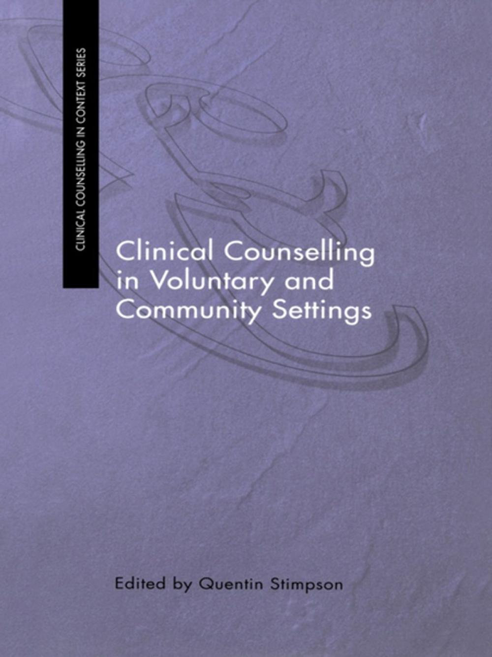 Big bigCover of Clinical Counselling in Voluntary and Community Settings