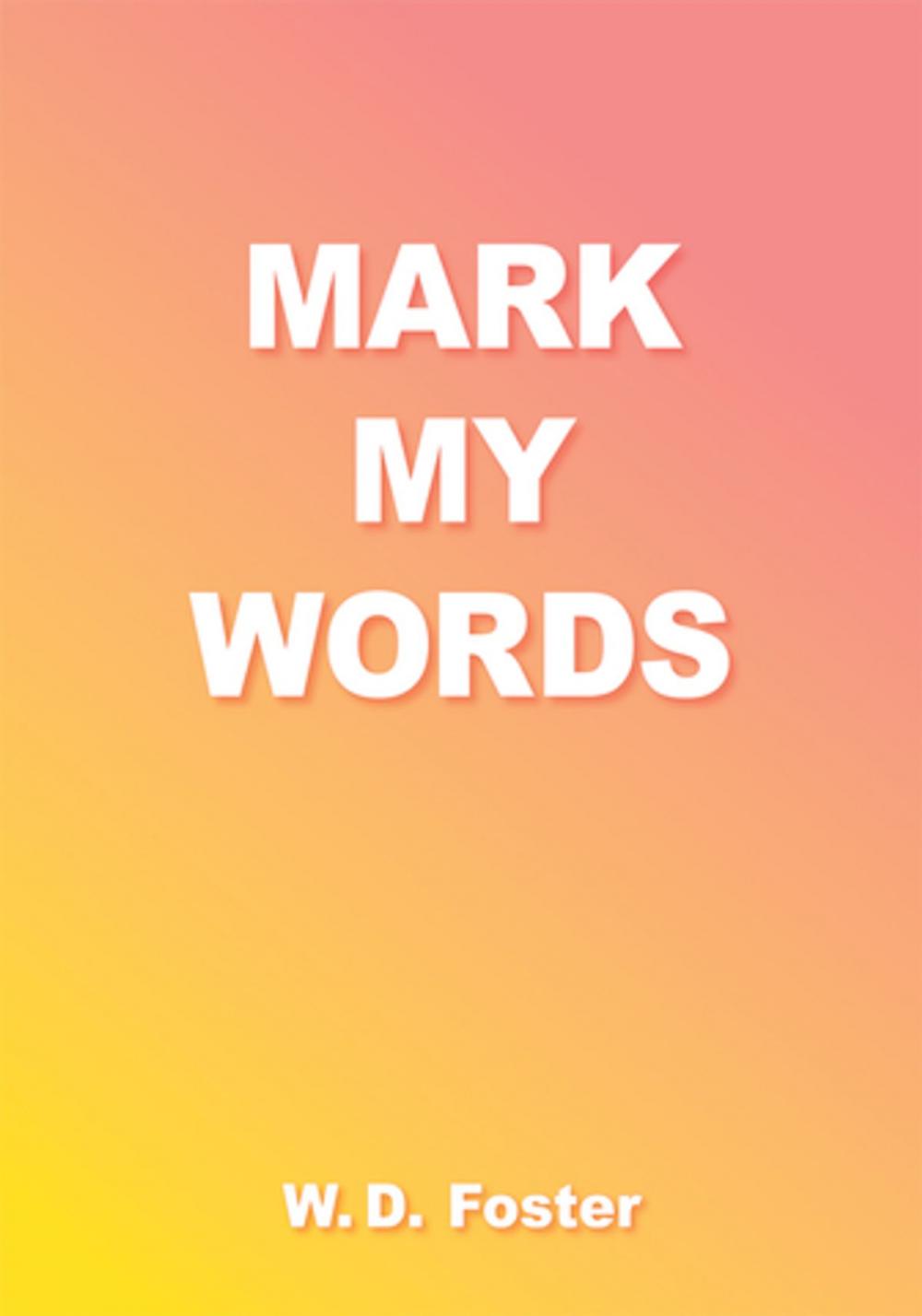 Big bigCover of Mark My Words