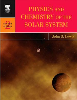 Cover of the book Physics and Chemistry of the Solar System by Dusan Teodorovic, Milan Janic