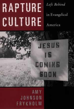 Cover of the book Rapture Culture by Justin Adams Burton