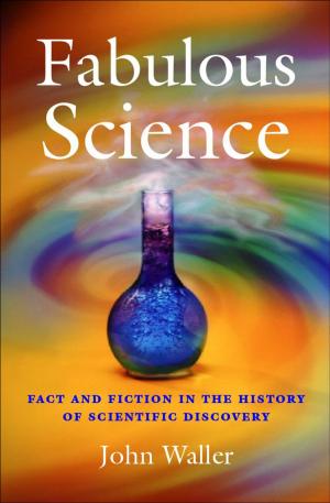 Cover of the book Fabulous Science by Alan Brudner