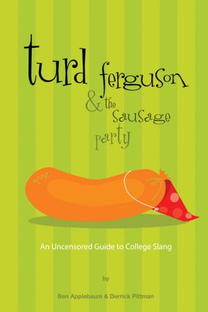 Book cover of Turd Ferguson & the Sausage Party