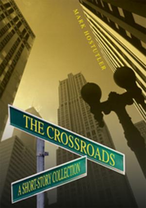 Cover of the book The Crossroads by V. K. Hill