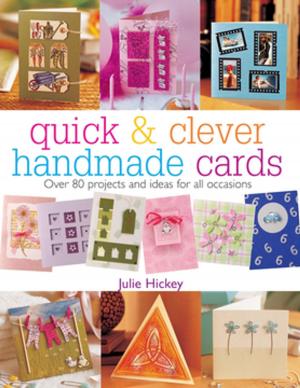 Cover of the book Quick & Clever Handmade Cards by Charles J. Alsheimer