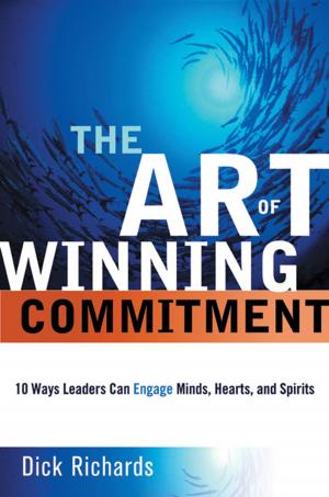 Cover of the book The Art of Winning Commitment by James Stroman, Kevin Wilson, Jennifer Wauson