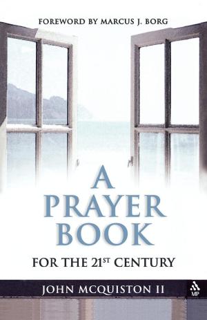 Cover of the book A Prayer Book for the 21st Century by John R. Claypool