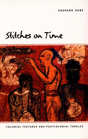 Cover of the book Stitches on Time by Purnima Mankekar