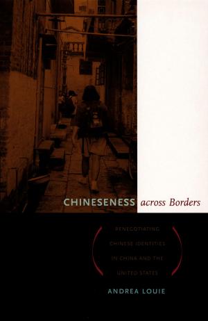Cover of the book Chineseness across Borders by Ann Laura Stoler