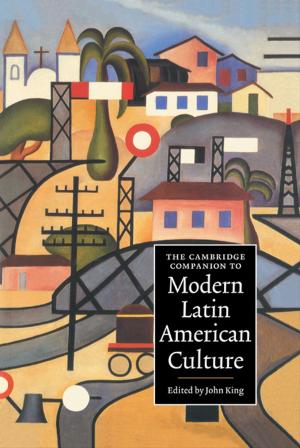 Cover of the book The Cambridge Companion to Modern Latin American Culture by David Jason Karp