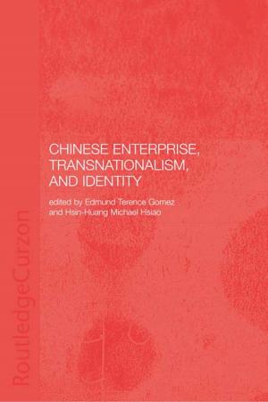 Cover of the book Chinese Enterprise, Transnationalism and Identity by Rebecca Hawkins, Victor T.C. Middleton