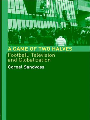 Cover of the book A Game of Two Halves by Wendy Berliner, Deborah Eyre
