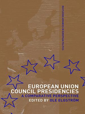 Cover of the book European Union Council Presidencies by Marion Diamond