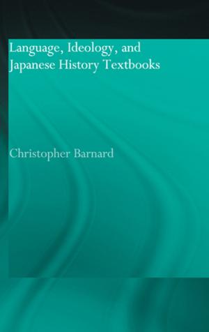 Cover of the book Language, Ideology and Japanese History Textbooks by Andrew Milner, Jeff Browitt