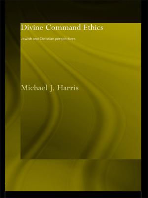 Cover of the book Divine Command Ethics by Sun-Chul Kim