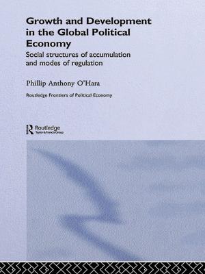 Cover of the book Growth and Development in the Global Political Economy by 