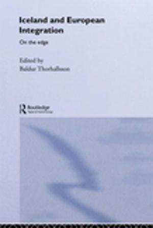 Cover of the book Iceland and European Integration by Ann Blainey