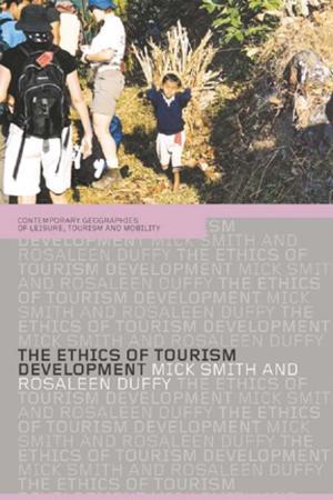 Cover of the book The Ethics of Tourism Development by Simon Swift