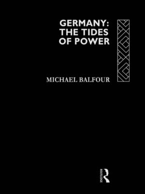 Cover of the book Germany - The Tides of Power by Thomas Jackson Rice