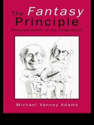 Cover of the book The Fantasy Principle by Arpad Szakolczai
