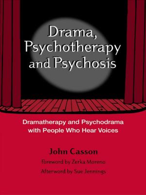 Cover of the book Drama, Psychotherapy and Psychosis by Brian Jackson, Sonia Jackson