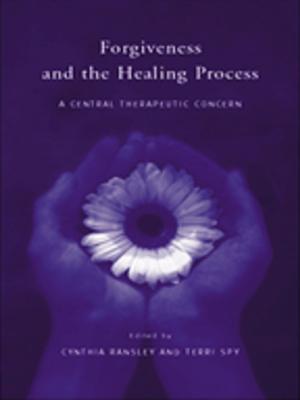 Cover of the book Forgiveness and the Healing Process by Robert Turcan